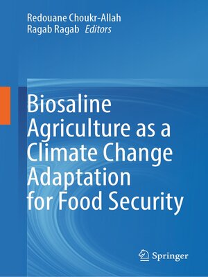 cover image of Biosaline Agriculture as a Climate Change Adaptation for Food Security